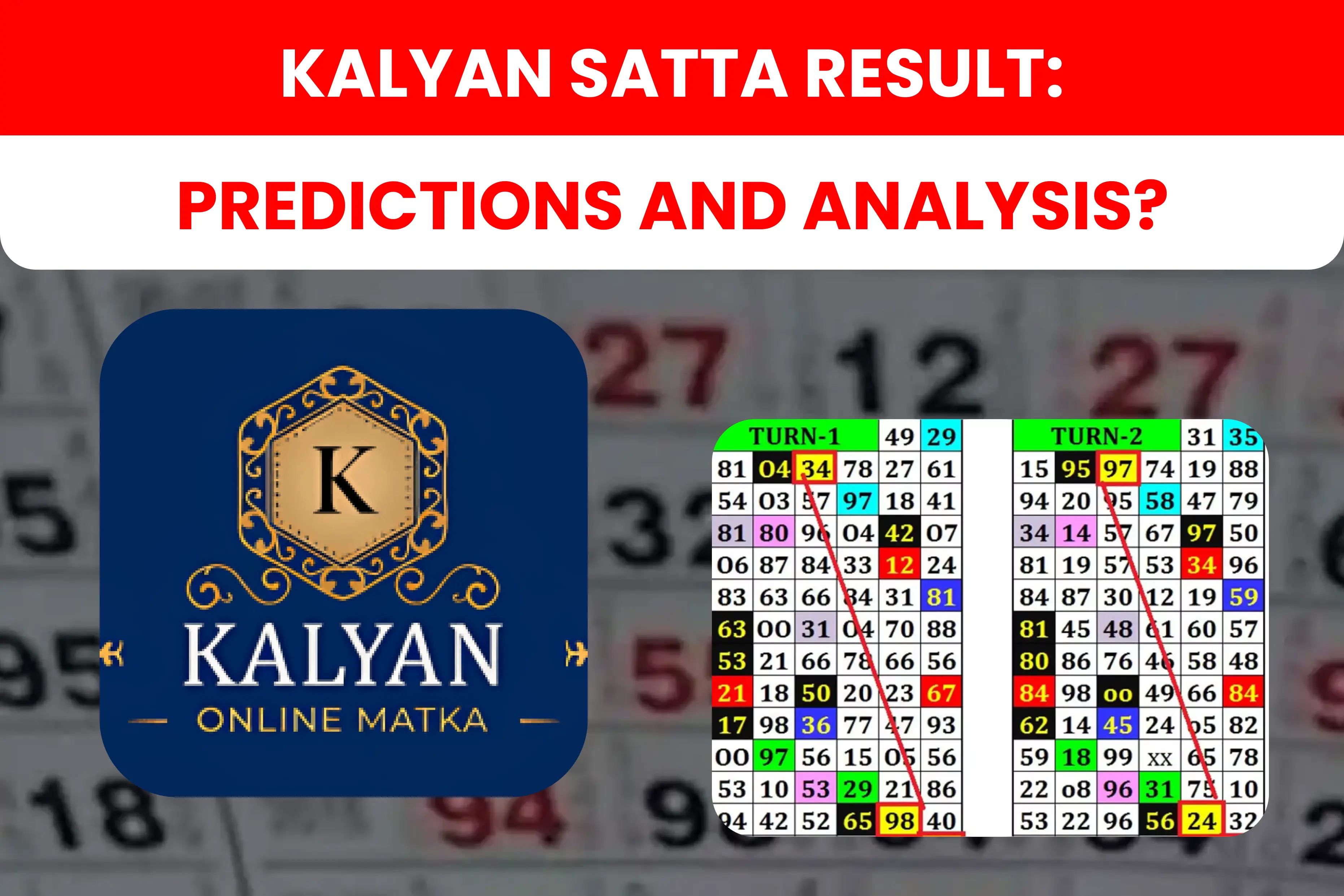 Kalyan Satta Result: Predictions and Analysis