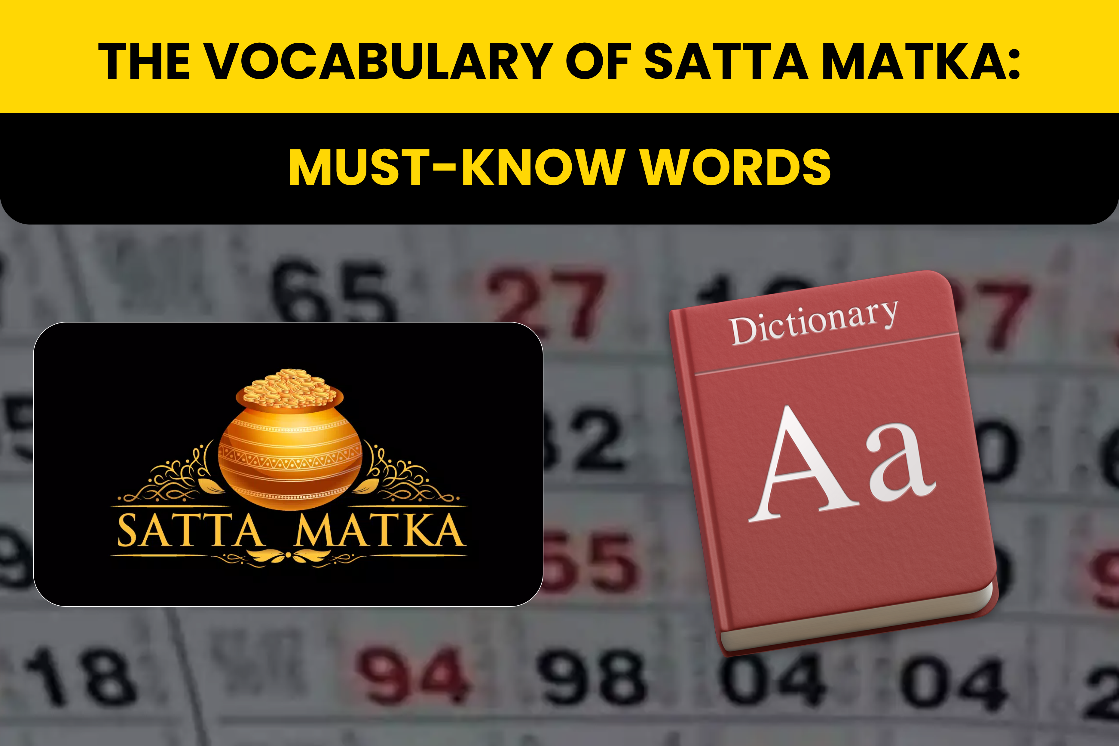 The Vocabulary of Satta Matka: Must-Know Words