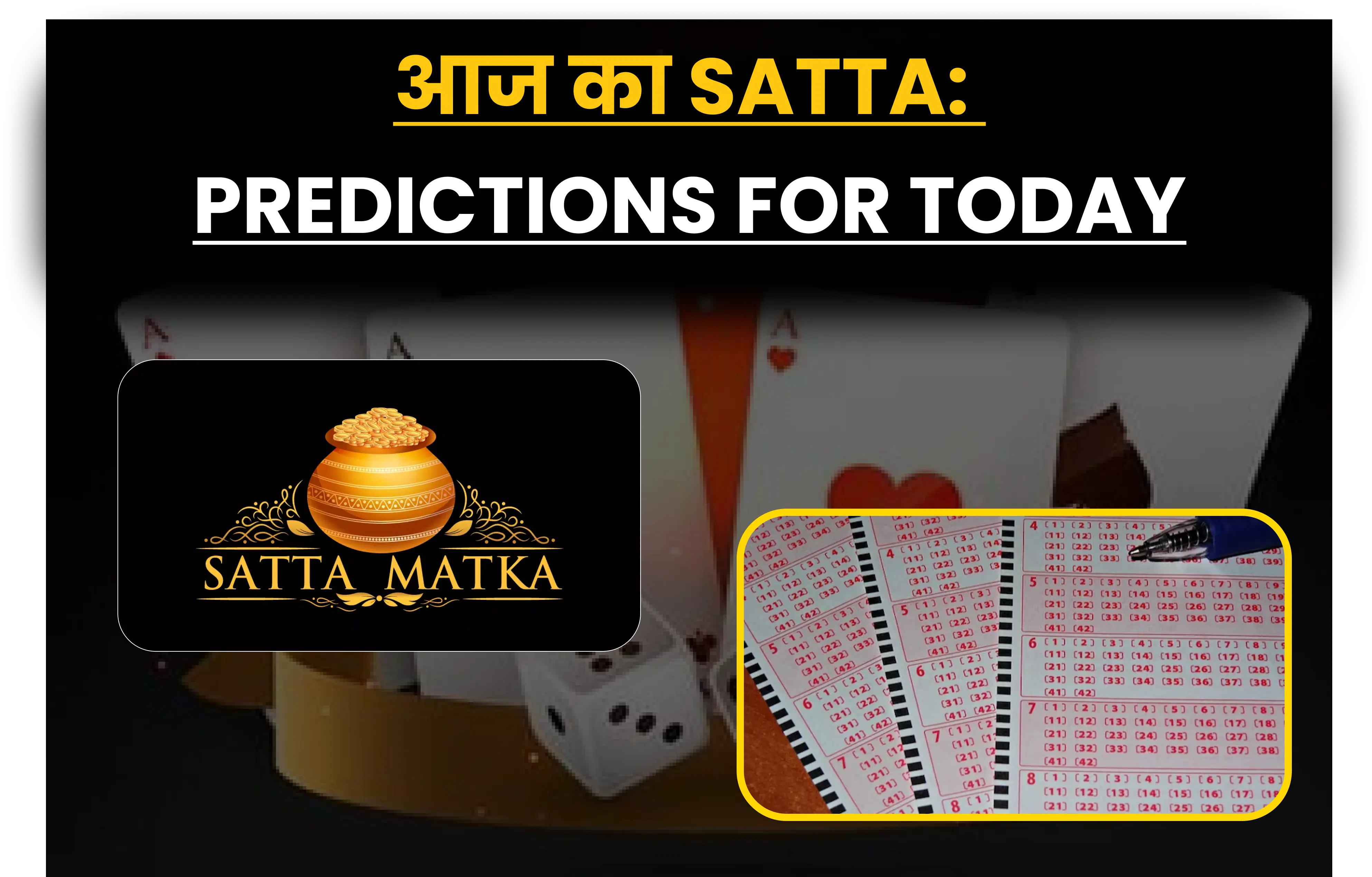 आज का Satta: Predictions for Today