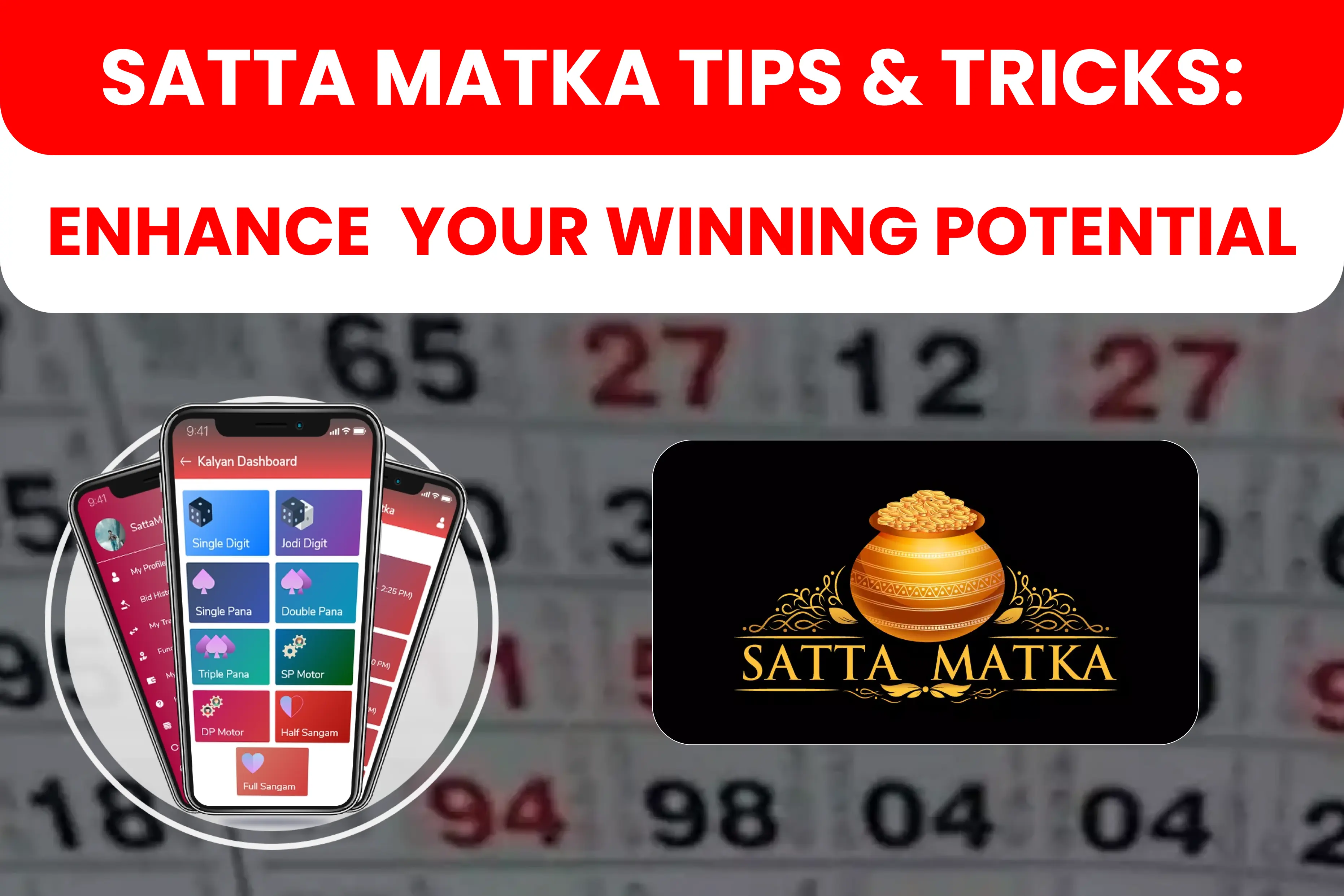 Satta Matka Tips & Tricks: Enhance Your Winning Potential